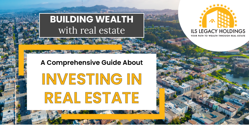Building Wealth with Real Estate